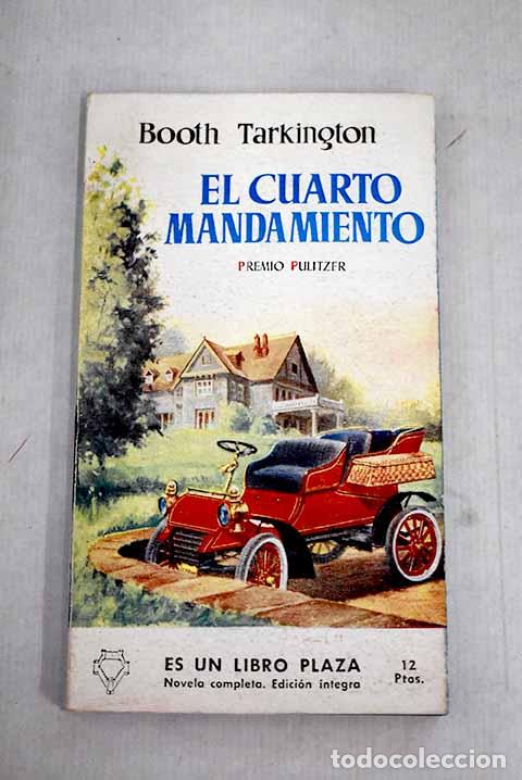 Libros: El cuarto mandamiento.- Tarkington, Booth - Foto 1