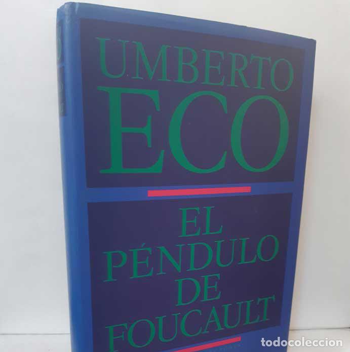 Libros: EL P&Eacute;NDULO DE FOUCAULT - ECO, UMBERTO - Foto 1