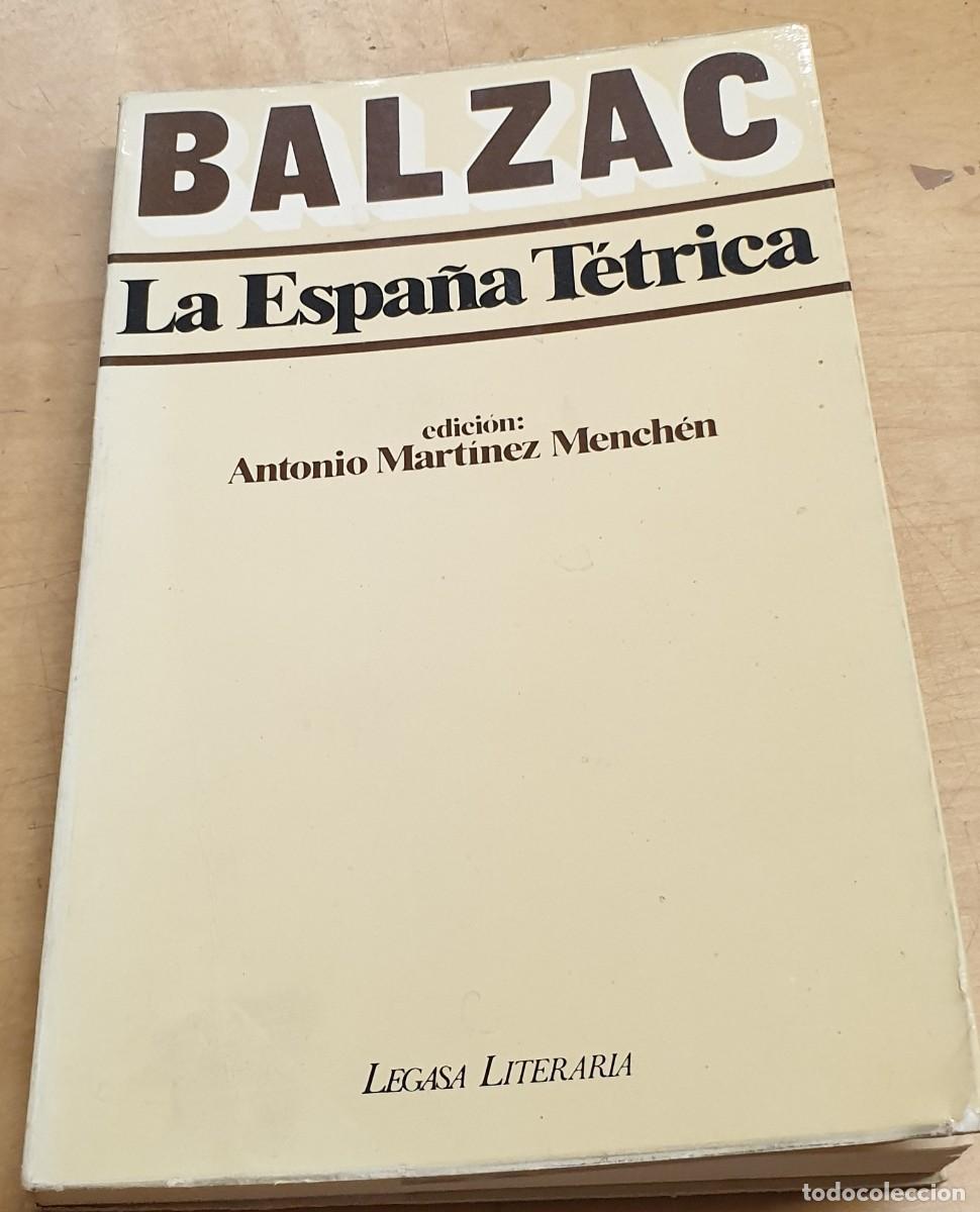 Libros: La Espa&ntilde;a t&eacute;trica - BALZAC - Foto 1