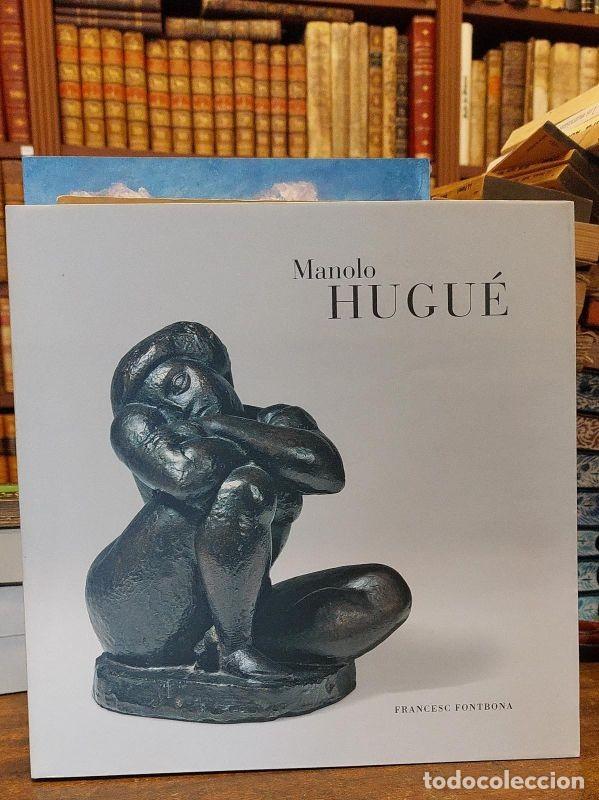 Libros: MANOLO HUGUE. - FONTBONA, Francesc. - Foto 1