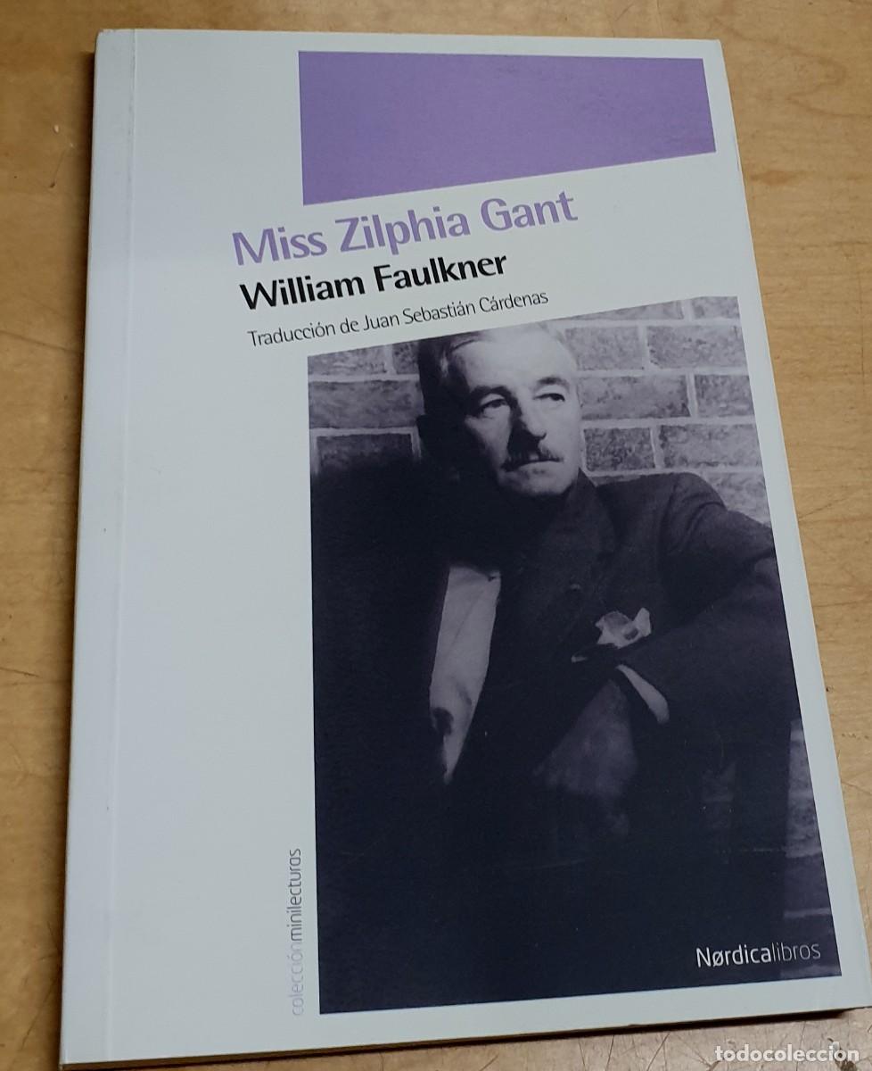 Libros: Miss Zilphia Gant - FAULKNER, WILLIAM - Foto 1
