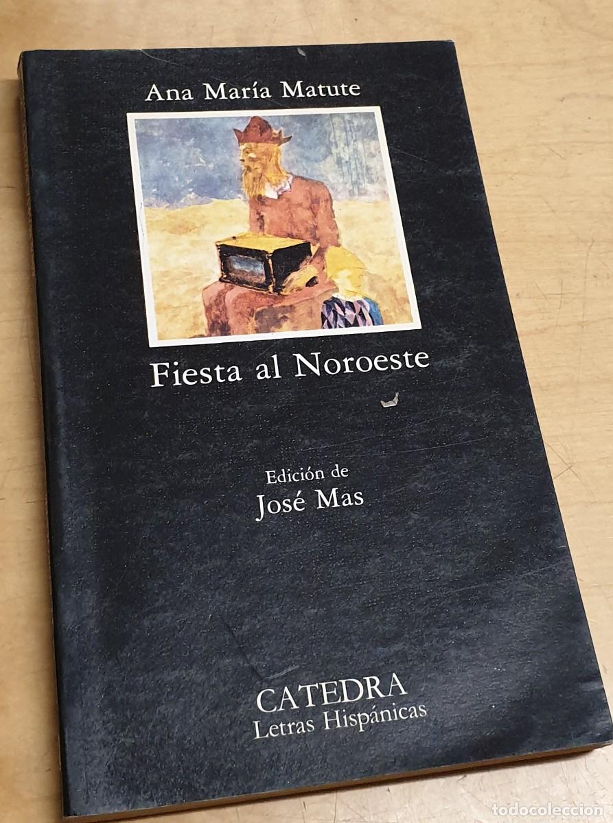 Libros: Fiesta al Noroeste - MATUTE, ANA MAR&Iacute;A - Foto 1