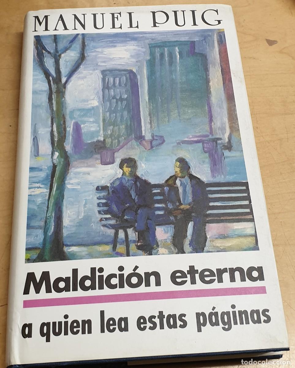 Libros: Maldici&oacute;n eterna a quien lea estas p&aacute;ginas - PUIG, MANUEL - Foto 1