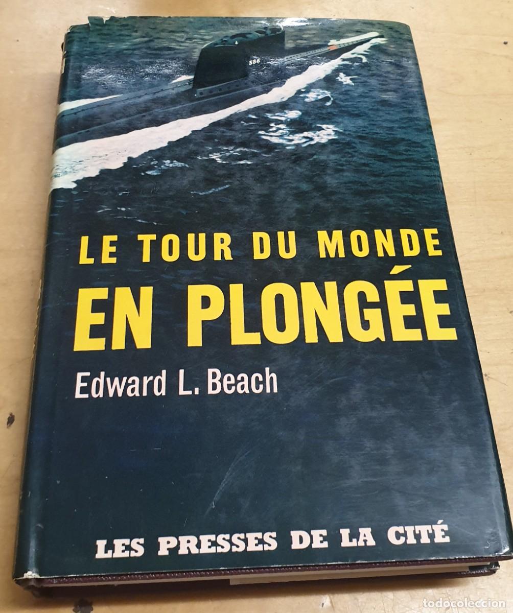 Libros: Le tour du monde en plong&eacute;e - BEACH, EDWARD L. - Foto 1