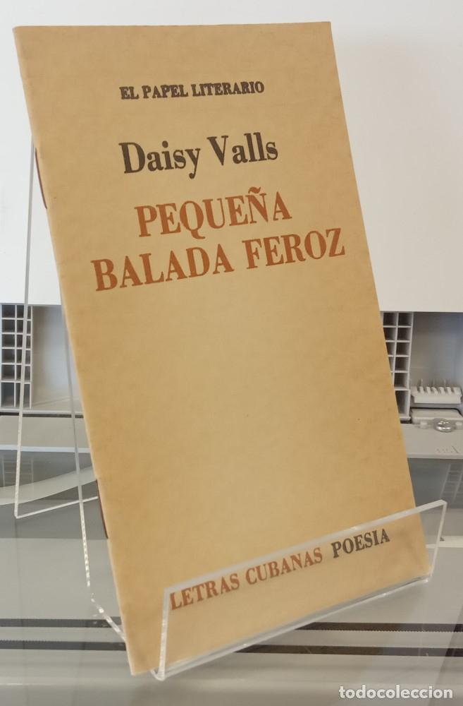 Libros: Peque&ntilde;a balada feroz - Daisy Valls - Foto 1