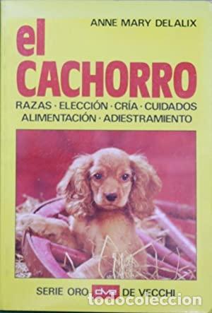 Libros: El cachorro - Anne Mary Delalix - Foto 1