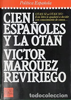 Libros: Cien espa&ntilde;oles y la Otan - Foto 1