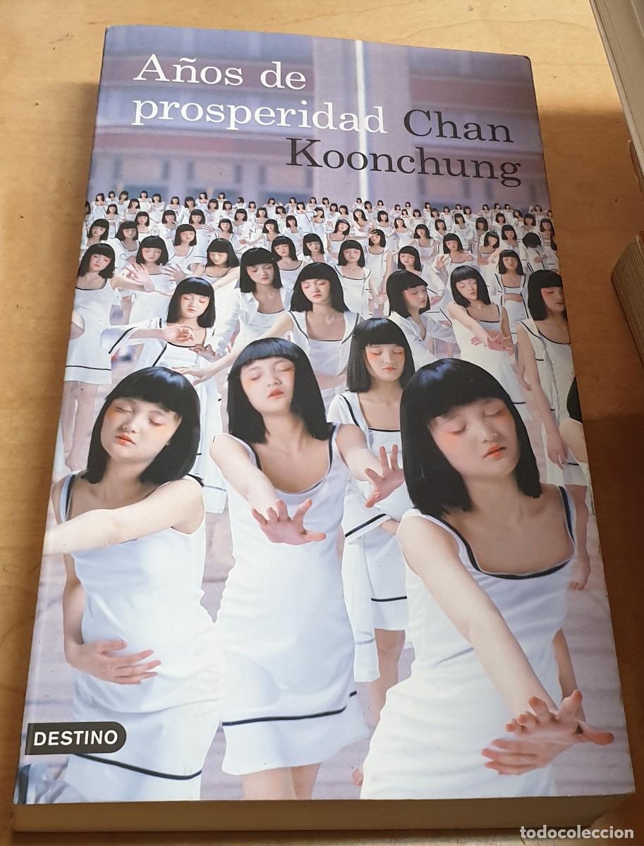 Libros: A&ntilde;os de prosperidad - KOONCHUNG, CHAN - Foto 1