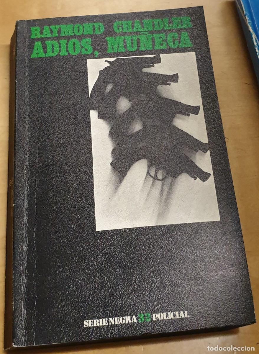 Libros: Adi&oacute;s, mu&ntilde;eca - CHANDLER, RAYMOND - Foto 1