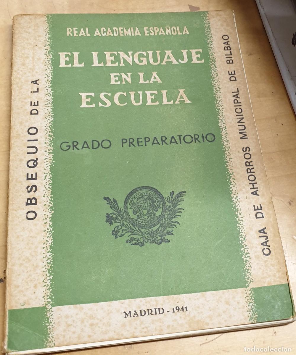 Libros: El lenguaje en la escuela. Grado preparatorio - Foto 1