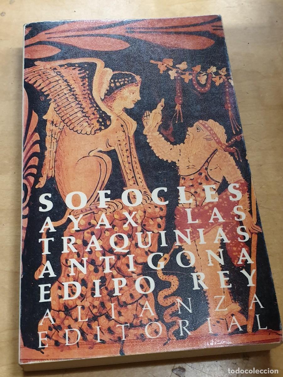 Libros: &Aacute;yax. Las Traquinias. Ant&iacute;gona. Edipo Rey - S&Oacute;FOCLES - Foto 1