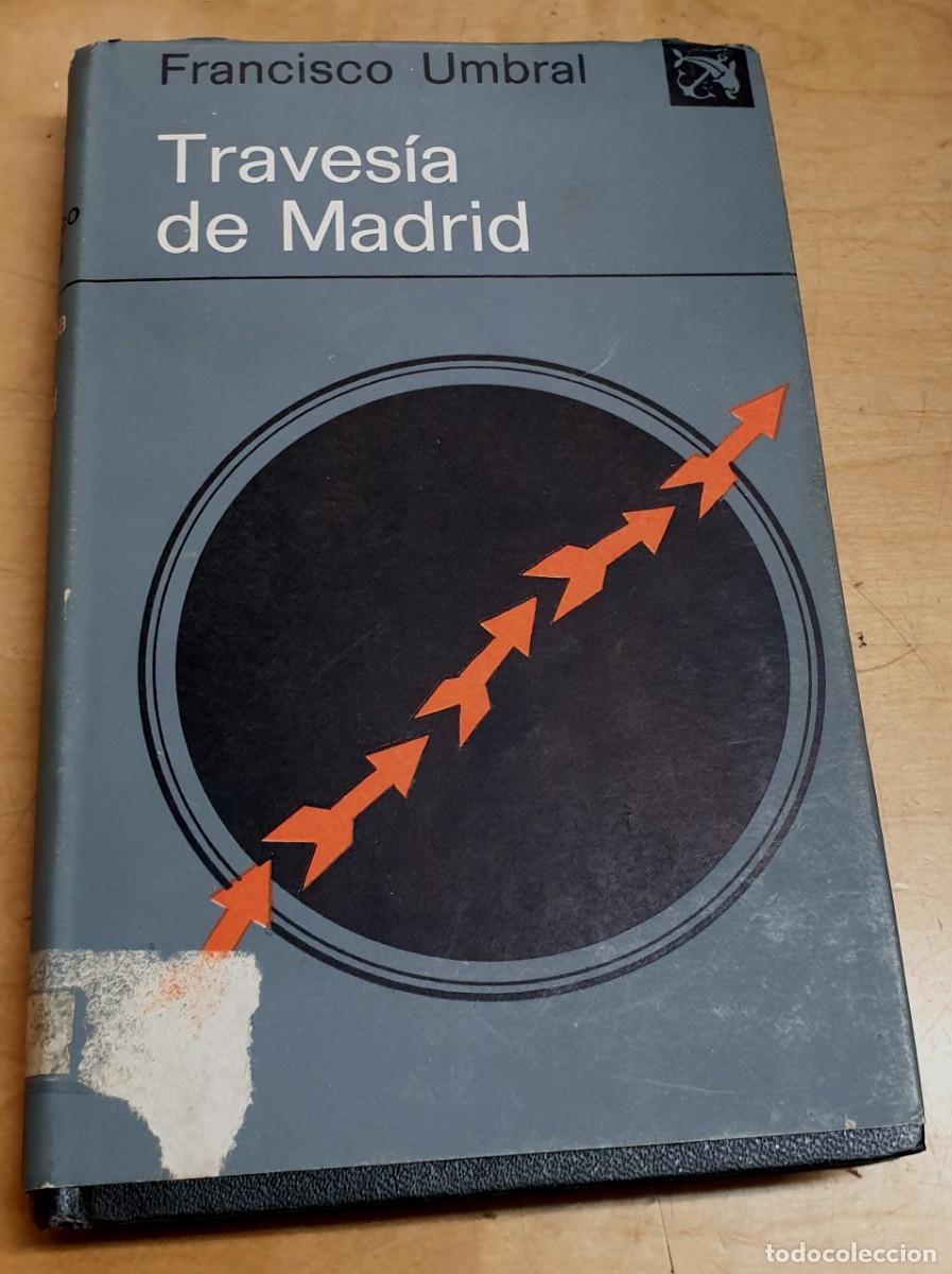Libros: Traves&iacute;a de Madrid - UMBRAL, FRANCISCO - Foto 1