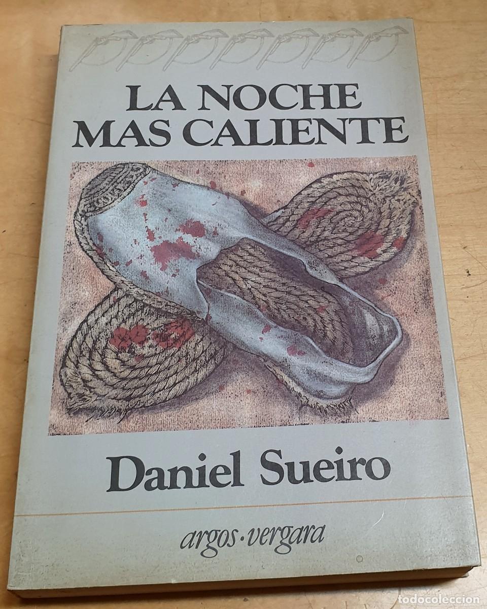 Libros: La noche m&aacute;s caliente - SUEIRO, DANIEL - Foto 1