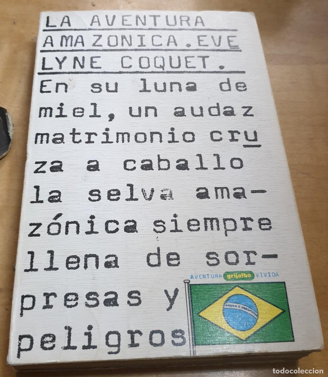 Libros: La aventura amaz&oacute;nica - COQUET, EVELYNE - Foto 1