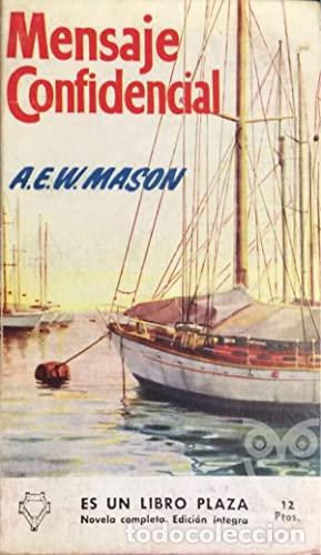 Libros: MENSAJE CONFIDENCIAL - Mason,A.E.W. - Foto 1