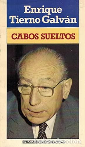 Libros: CABOS SUELTOS - Tierno Galv&aacute;n,Enrique - Foto 1