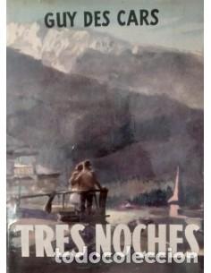 Libros: TRES NOCHES - Des Cars,Guy - Foto 1