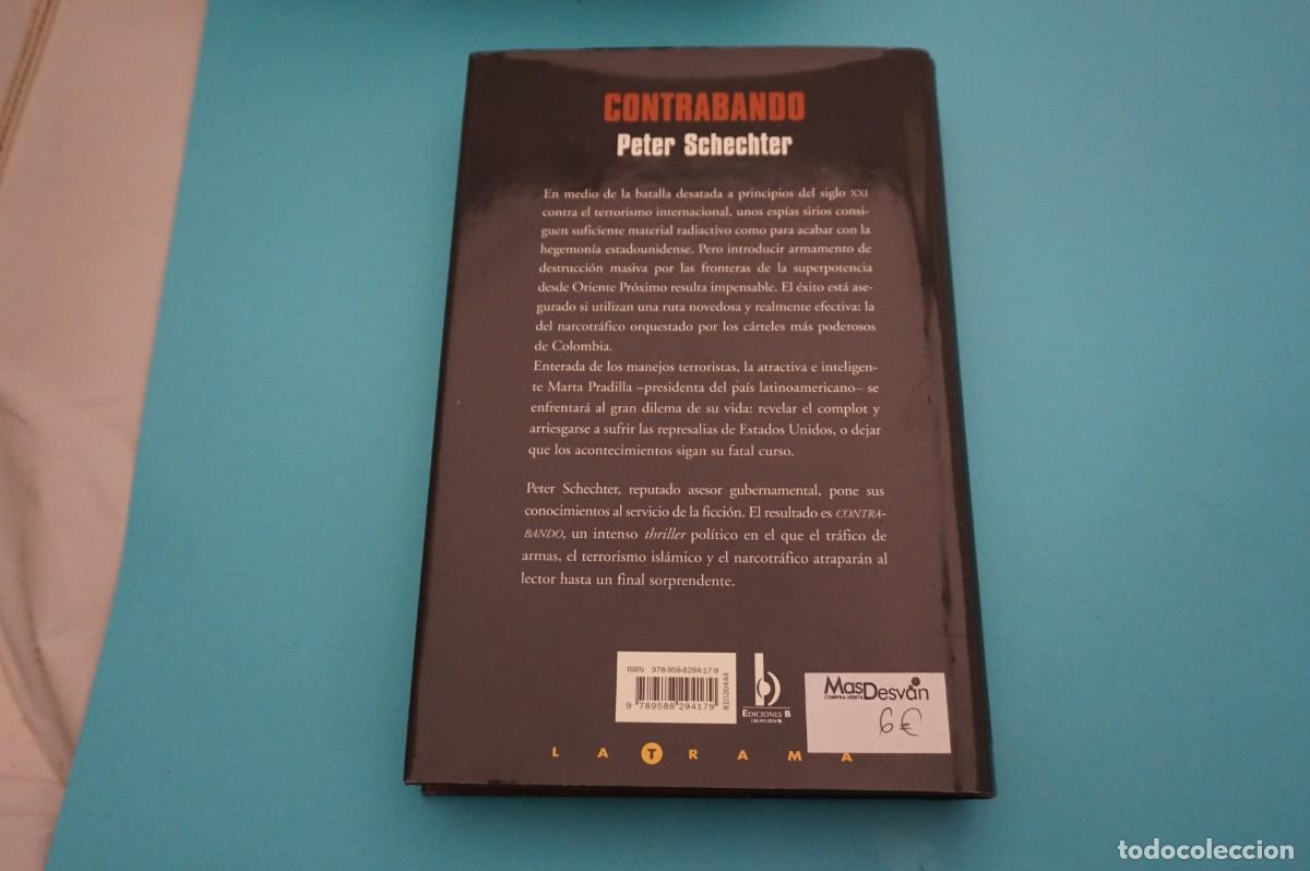 Libros: AR16D/ CONTRABANDO - PETER SCHECHTER / EDICIONES B - Foto 5