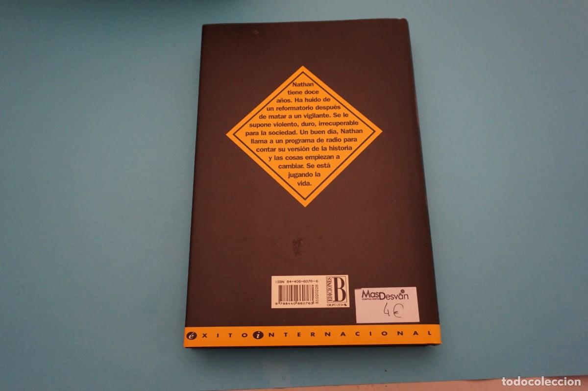 Libros: AR16D/ LA HUIDA DE NATHAN - JOHN GILSTRAP / EDICIONES B - Foto 5