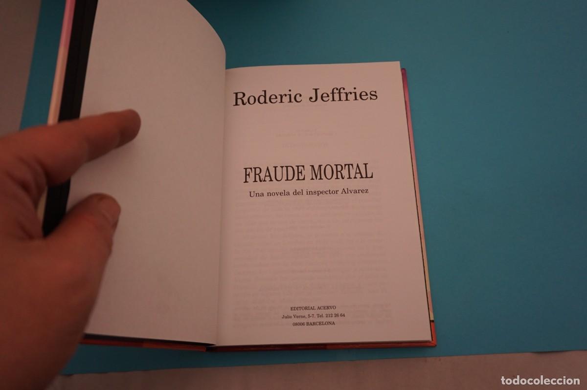 Libros: AR16D/ FRAUDE MORTAL - RODERIC JEFFRIES / EDITORIAL ACERVO - Foto 2