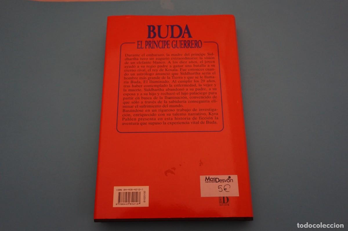 Libros: AR17CD/ BUDA EL PRINCIPE GUERRERO - KYRA PAHLEN / EDICIONES B - Foto 7