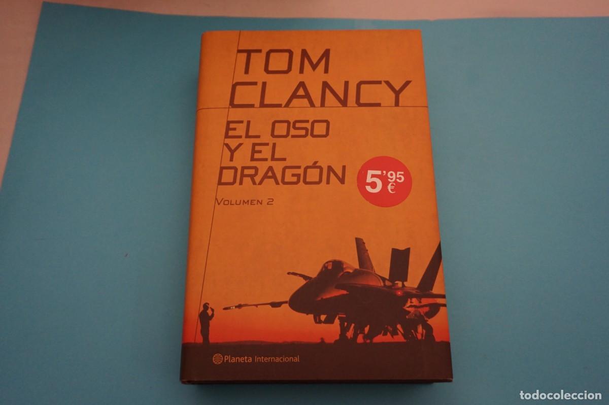 Libros: AR17CD/ EL OSO Y EL DRAGON VOLUMEN 2 - TOM CLANCY / PLANETA - Foto 1