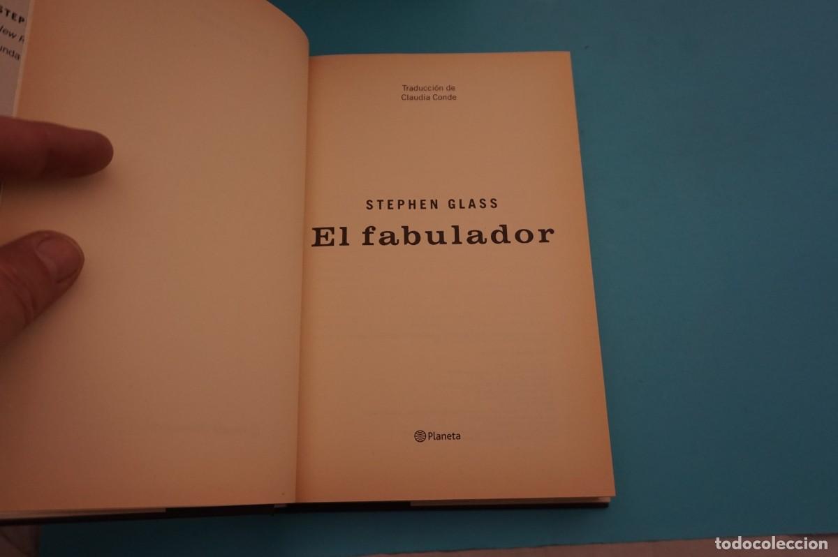 Libros: AR17CD/ EL FABULADOR - STEPHEN GLASS / PLANETA - Foto 2