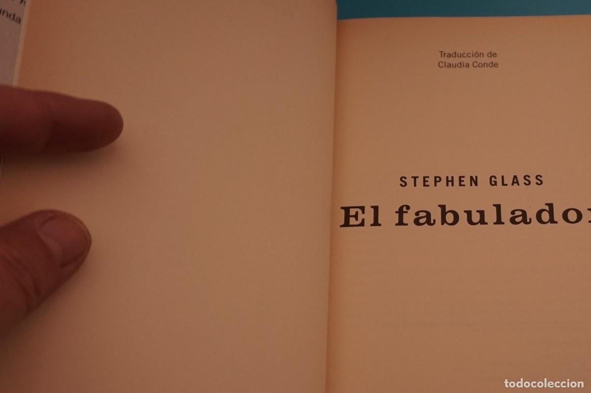 Libros: AR17CD/ EL FABULADOR - STEPHEN GLASS / PLANETA - Foto 3