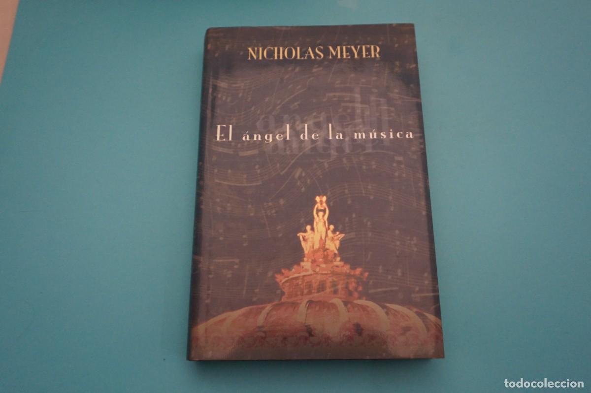 Libros: AR17CD/ EL ANGEL DE LA MUSICA - NICHOLAS MEYER / EDICIONES B - Foto 1