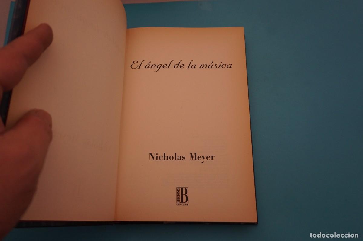 Libros: AR17CD/ EL ANGEL DE LA MUSICA - NICHOLAS MEYER / EDICIONES B - Foto 2