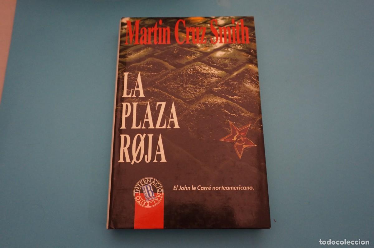 Libros: AR17CD/ LA PLAZA ROJA - MARTIN CRUZ SMITH / EDICIONES B - Foto 1