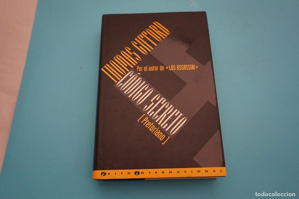 Libros: AR17ED/ PRETORIANO - THOMAS GIFFORD / EDICIONES B - Foto 1