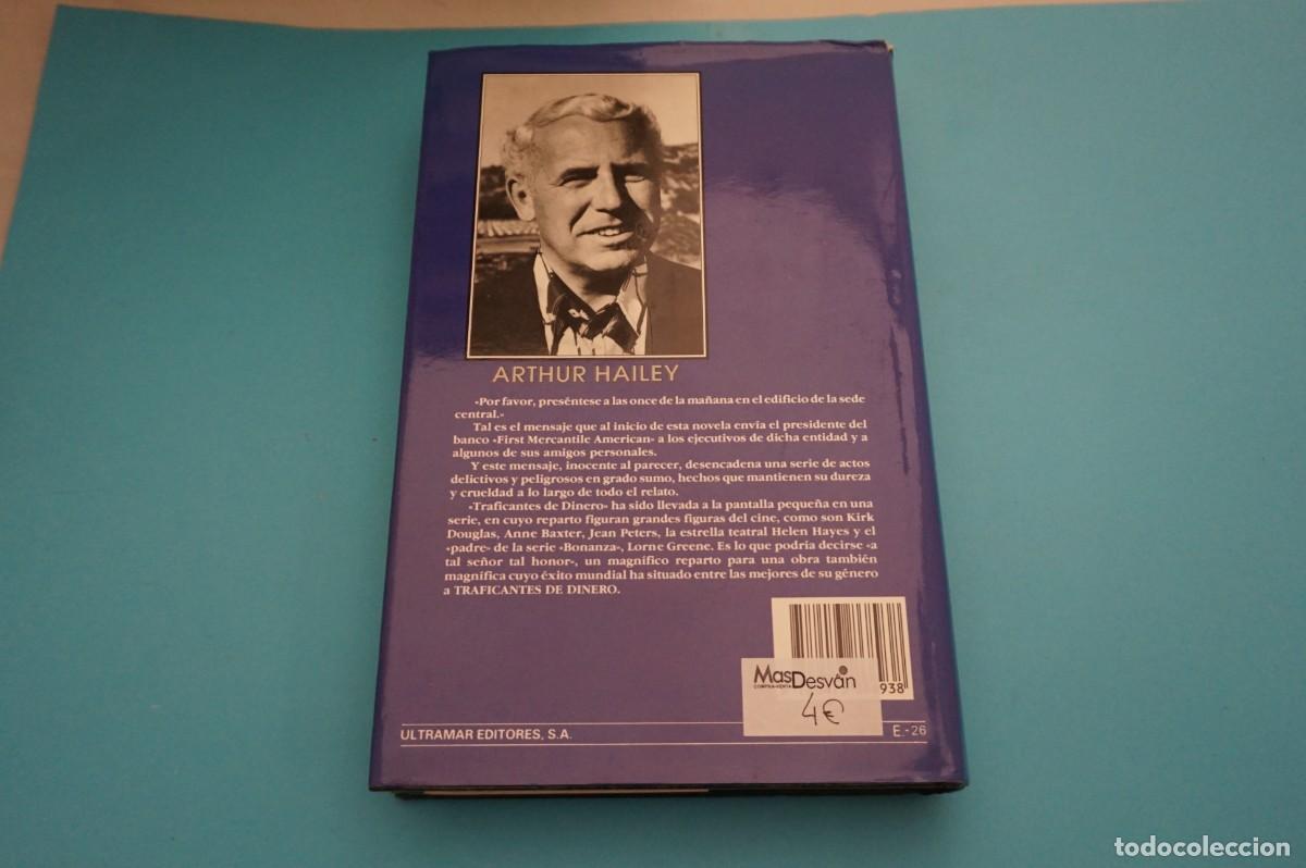 Libros: AR17ED/ TRAFICANTES DE DINERO - ARTHUR HAILEY / ULTRAMAR - Foto 5