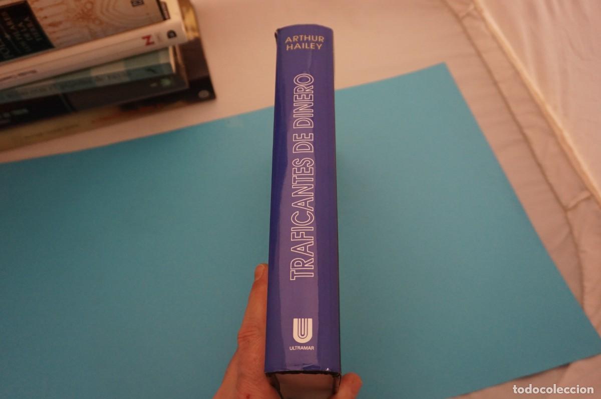 Libros: AR17ED/ TRAFICANTES DE DINERO - ARTHUR HAILEY / ULTRAMAR - Foto 6
