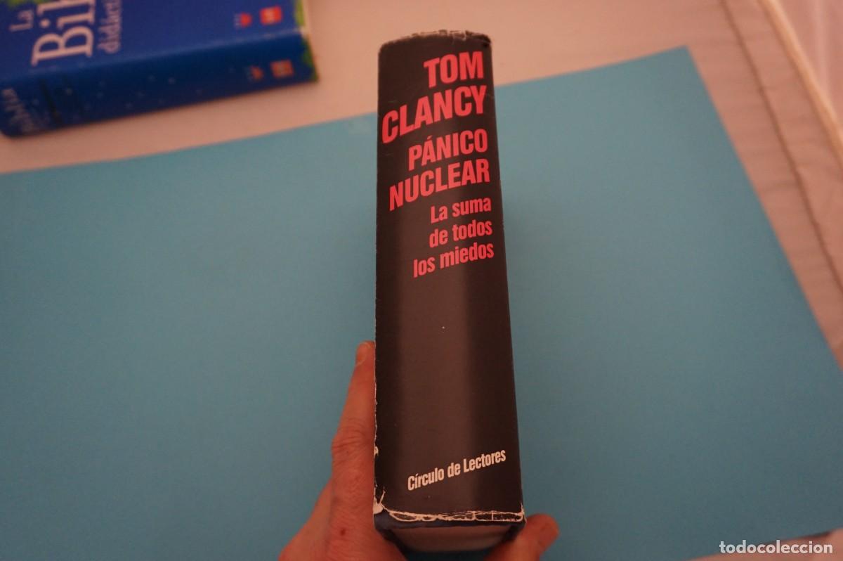 Libros: AR16EF/ EL PANICO NUCLEAR - TOM CLANCY / CIRCULO DE LECTORES - Foto 7