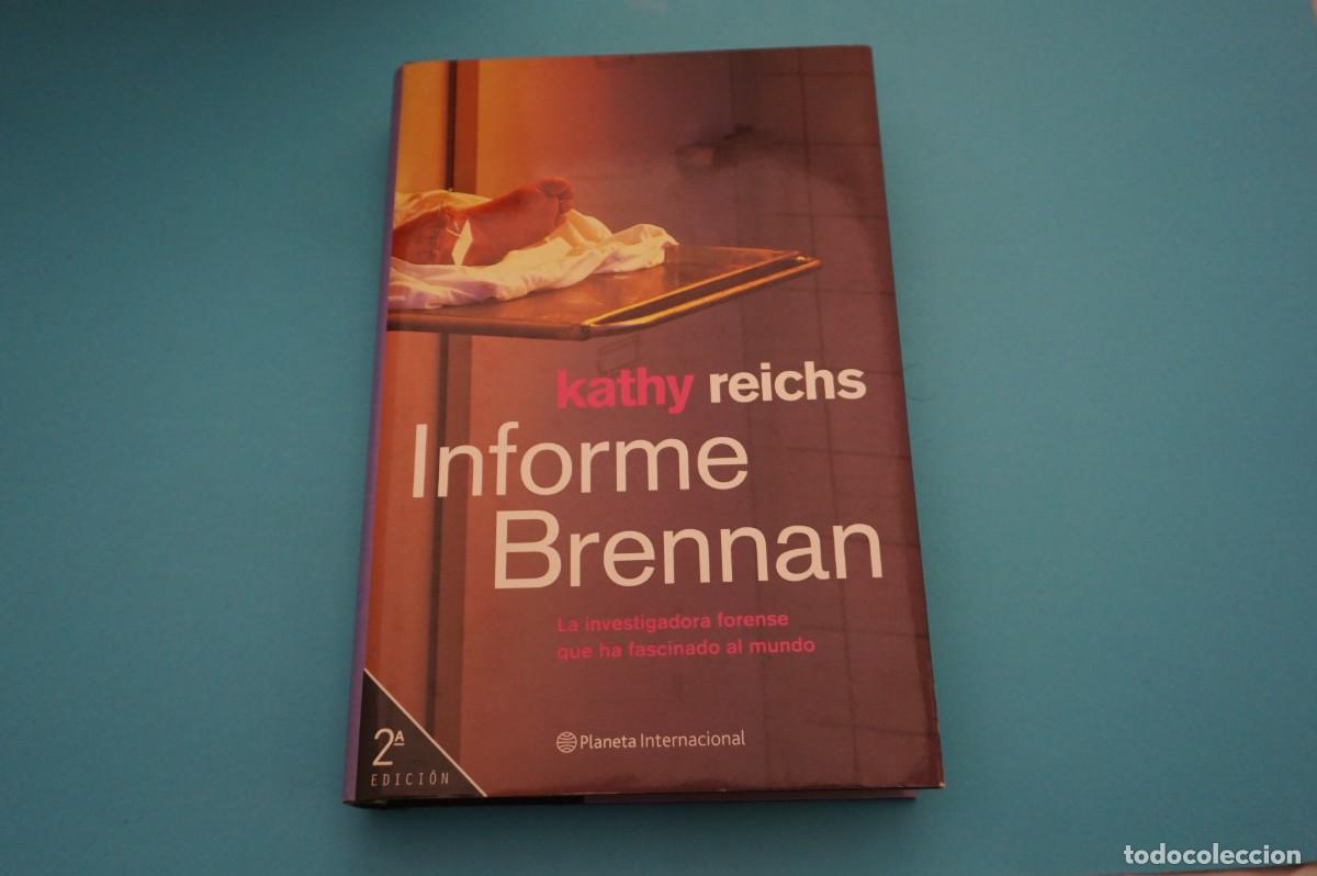 Libros: AR18DE/ INFORME BRENNAN - KATHY REICHS / PLANETA - Foto 1