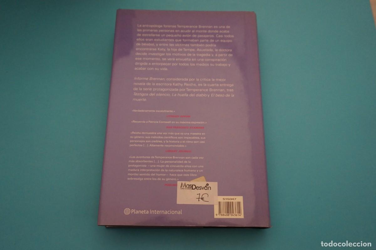 Libros: AR18DE/ INFORME BRENNAN - KATHY REICHS / PLANETA - Foto 5