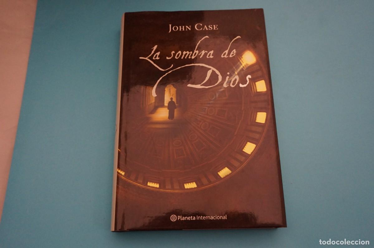 Libros: AR18DE/ LA SOMBRA DE DIOS - JOHN CASE / PLANETA - Foto 1