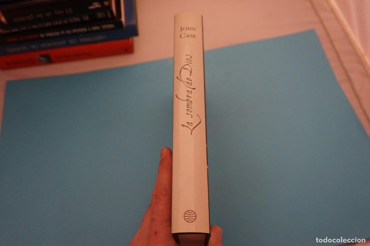 Libros: AR18DE/ LA SOMBRA DE DIOS - JOHN CASE / PLANETA - Foto 8