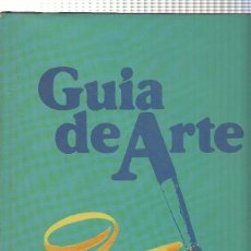 Libros: GUIA DE ARTE. ENTRE OTROS ARTISTAS: JOAN ABELLO- ALEX ALEMANY-MANUEL BORDALLO-PAU ELIAS