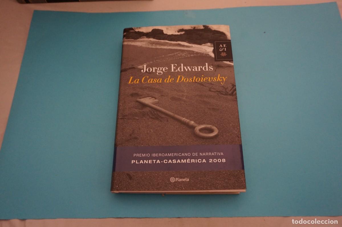 Libros: AR18DE/ LA CASA DE DOSTOIEVSKY - JORGE EDWARDS / PLANETA - Foto 1