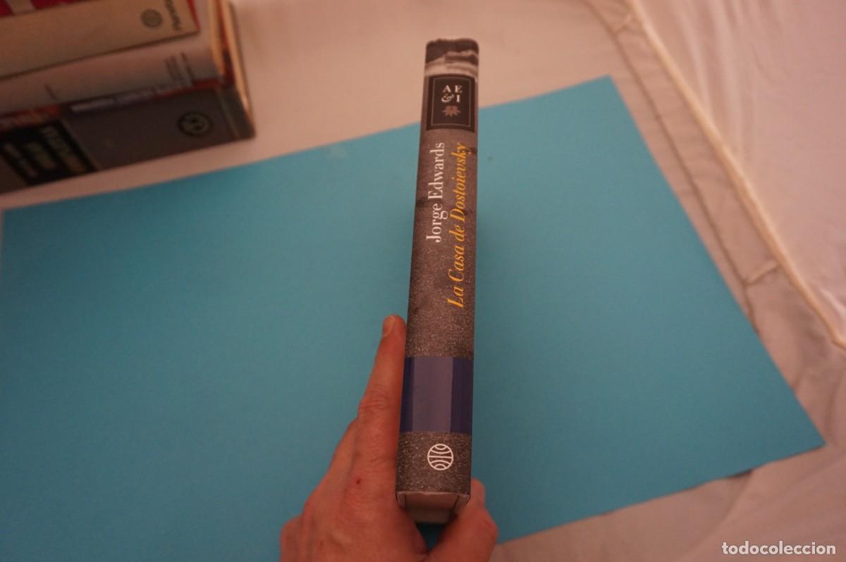 Libros: AR18DE/ LA CASA DE DOSTOIEVSKY - JORGE EDWARDS / PLANETA - Foto 6
