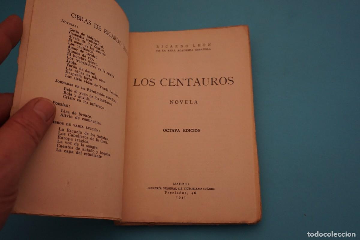 Libros: AR1617A/ LOS CENTAUROS - RICARDO LEON - Foto 2