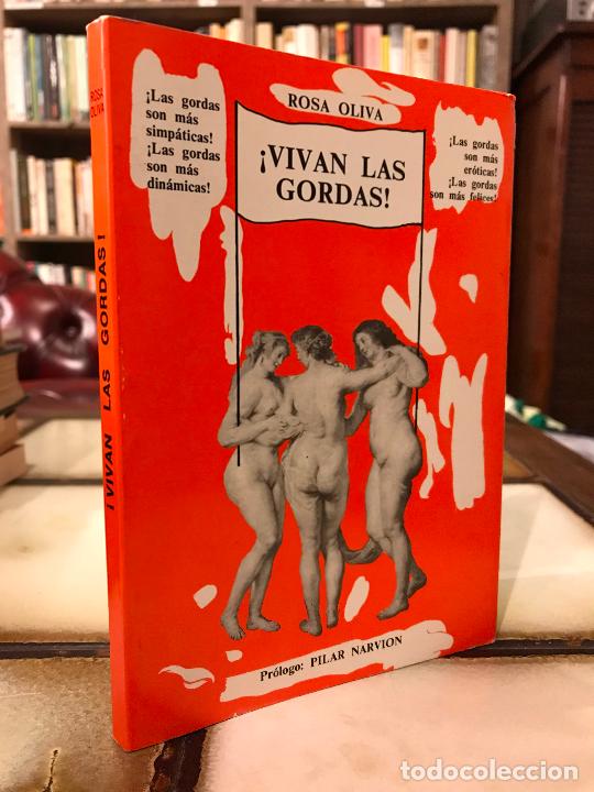 Libros: &iexcl;Vivan las gordas! Rosa Oliva. PEDIDO M&Iacute;NIMO 5&euro; - Foto 1