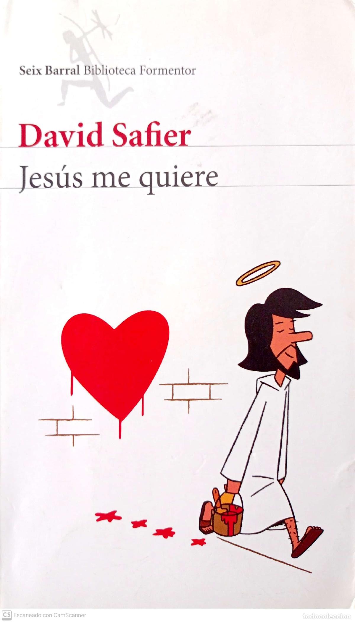 Libros: Jes&uacute;s me quiere - Safier, David - Foto 1