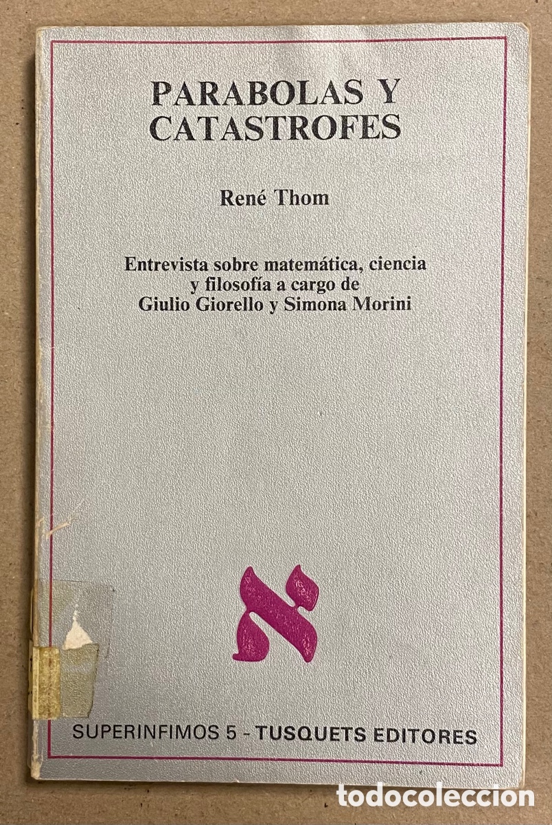 Libros: PAR&Aacute;BOLAS Y CAT&Aacute;STROFES. REN&Eacute; THOM. TUSQUETS EDITORES 1985 (1&ordf; EDICI&Oacute;N). - Foto 1