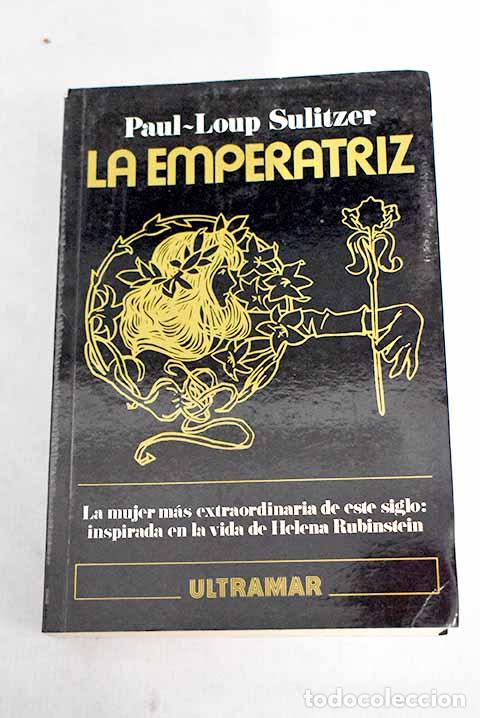 Libros: La Emperatriz.- Sulitzer, Paul-Loup - Foto 1