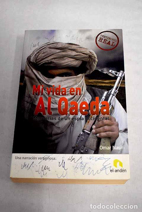 Libros: Mi vida en Al Qaeda.- Nasiri, Omar - Foto 1