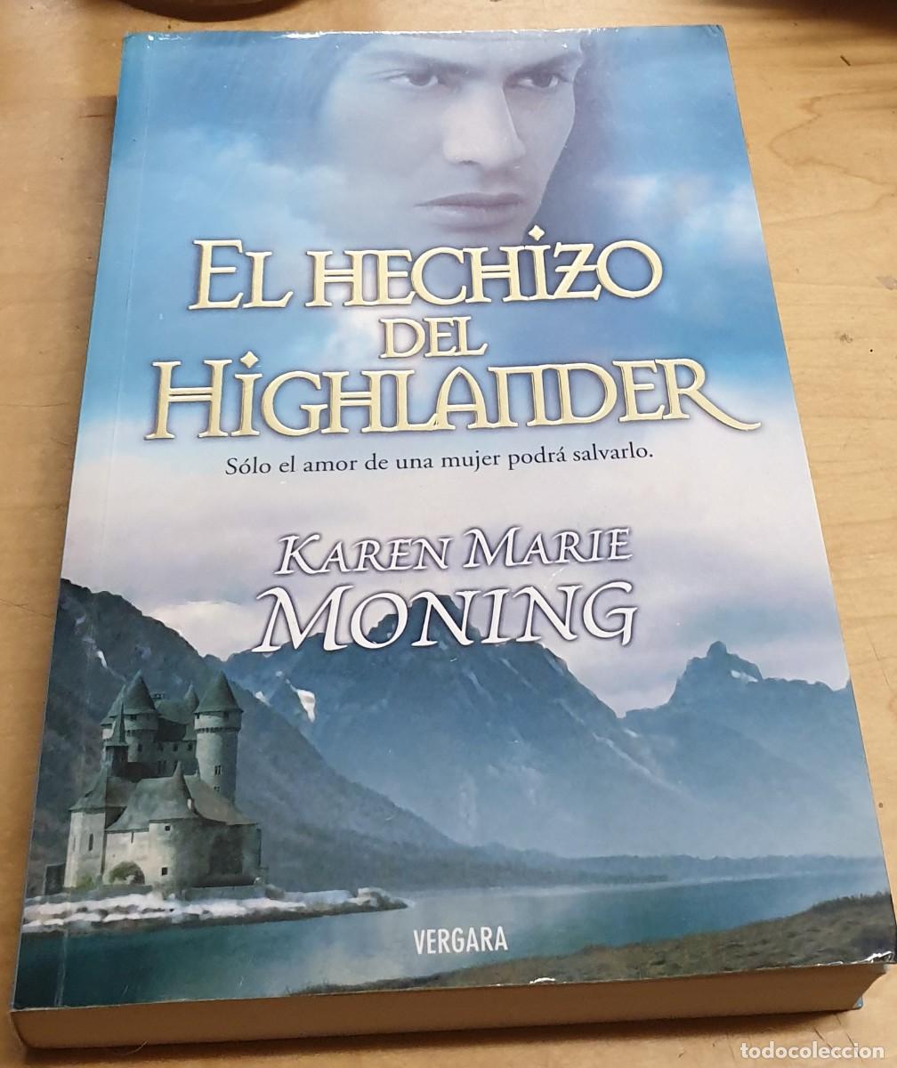 Libros: El hechizo del Highlander - MONING, KAREN MARIE - Foto 1