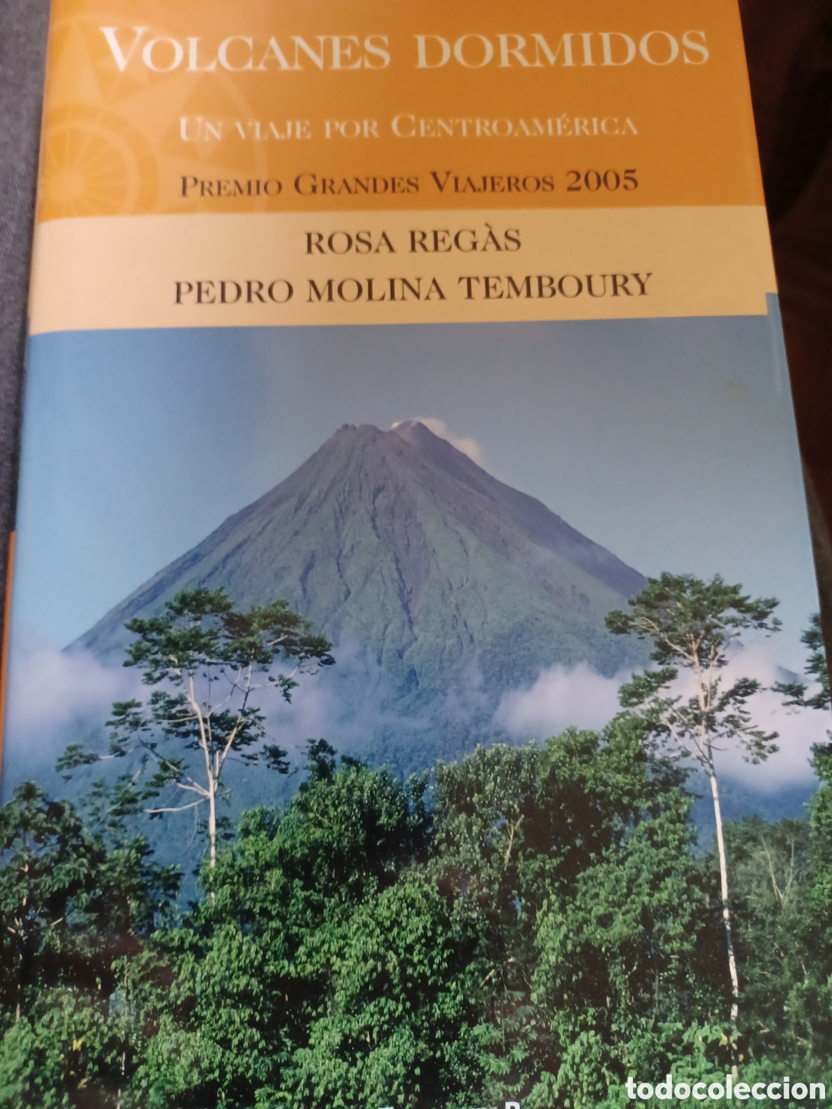 Libri di seconda mano: Barybook 139 Volcanes dormidos un viaje por Centroam&eacute;rica Rosa Reg&aacute;s Pedro Molina edicci B